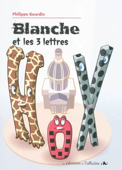 Blanche et les 3 lettres