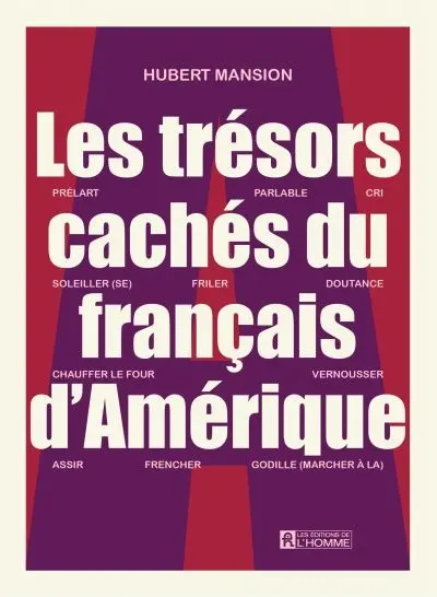 Les trésors cachés du français d'Amérique