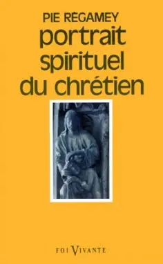 Portrait spirituel du chrétien