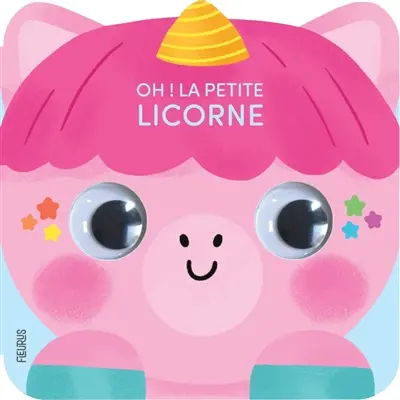 Oh ! La petite licorne