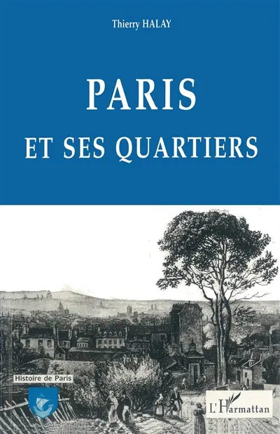 Paris et ses quartiers