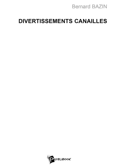 Divertissements canailles