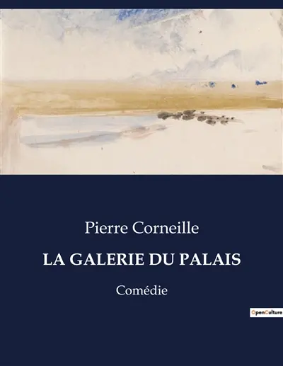 LA GALERIE DU PALAIS : Comédie
