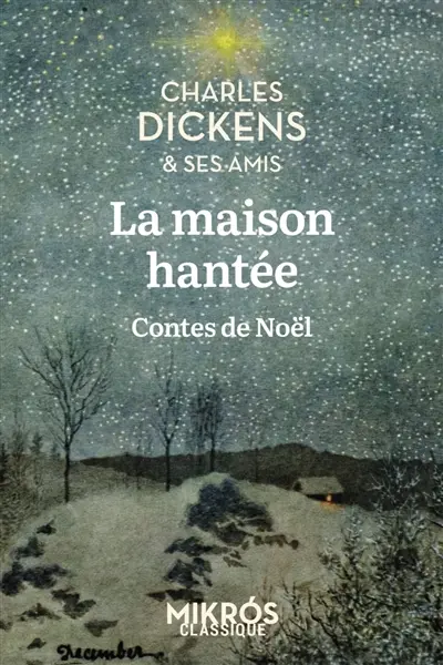 La maison hantée : contes de Noël