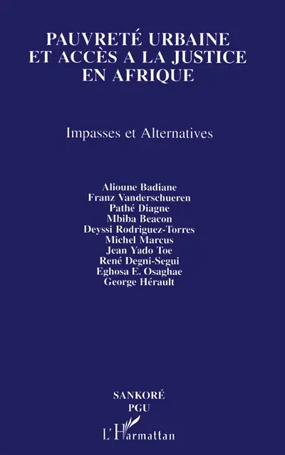 Pauvreté urbaine et accès à la justice en Afrique : impasses et alternatives