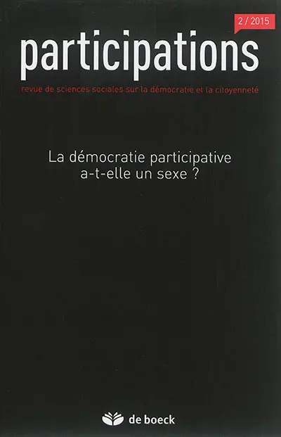 Participations : revue de sciences sociales sur la démocratie et la citoyenneté, n° 2 (2015). La démocratie participative a-t-elle un sexe ?