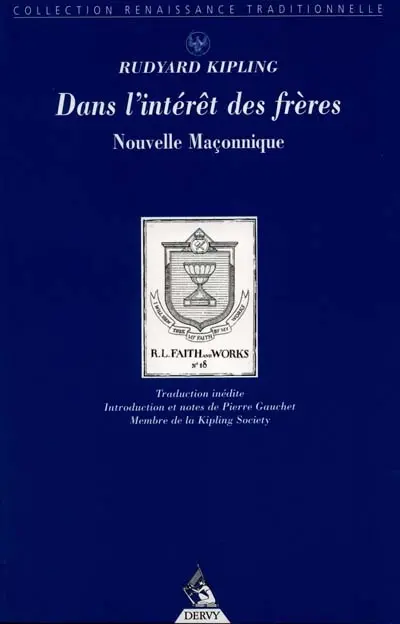 Dans l'intérêt des frères : nouvelle maçonnique