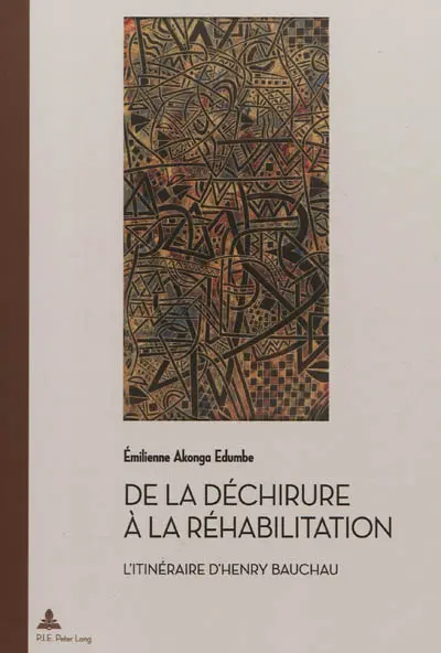 De la déchirure à la réhabilitation : l'itinéraire d'Henry Bauchau