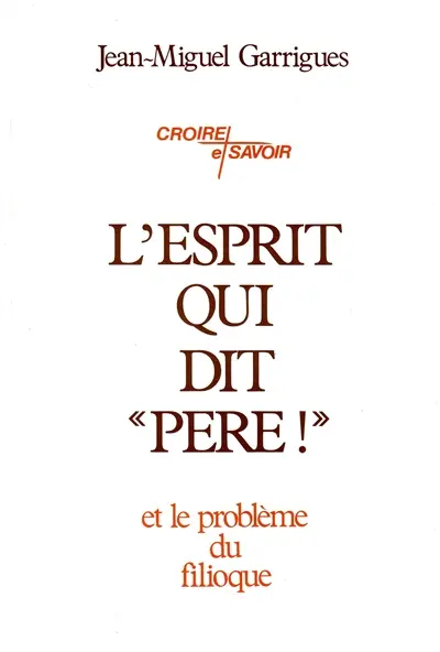 L'Esprit qui dit `Père'