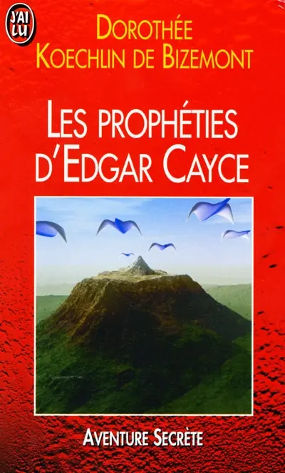 Les prophéties d'Edgar Cayce
