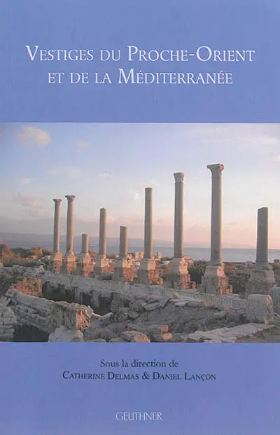 Vestiges du Proche-Orient et de la Méditerranée