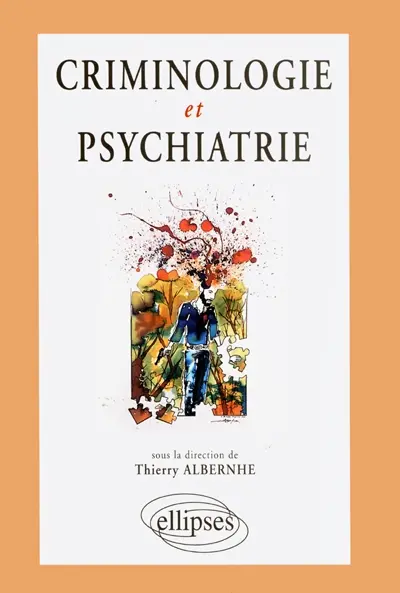 Criminologie et psychiatrie