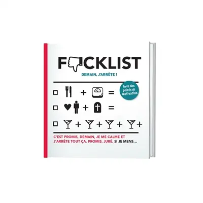 F*cklist : demain, j'arrête !