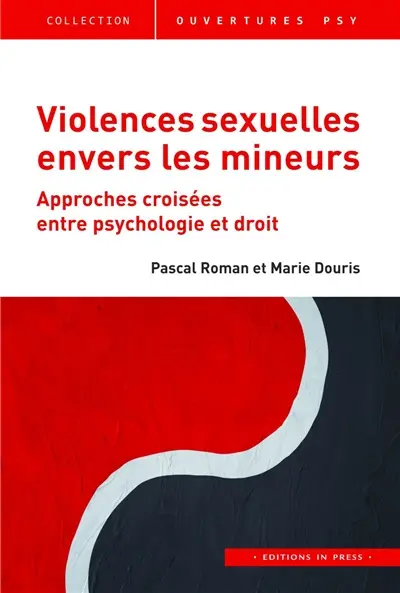 Violences sexuelles envers les mineurs : approches croisées entre psychologie et droit