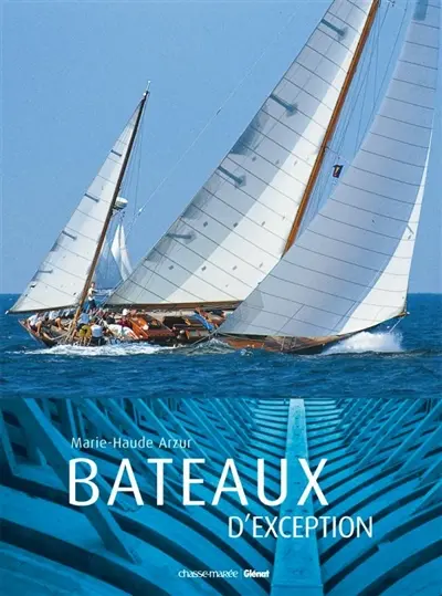 Bateaux d'exception