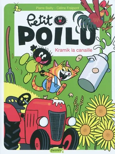 Petit Poilu. Vol. 7. Kramik la canaille