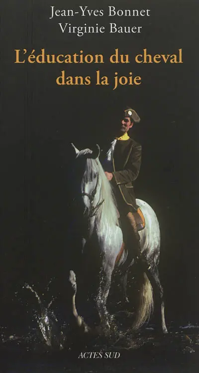 L'éducation du cheval dans la joie