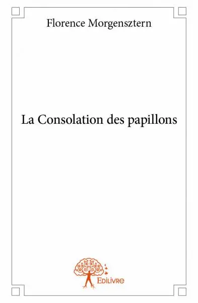 La consolation des papillons