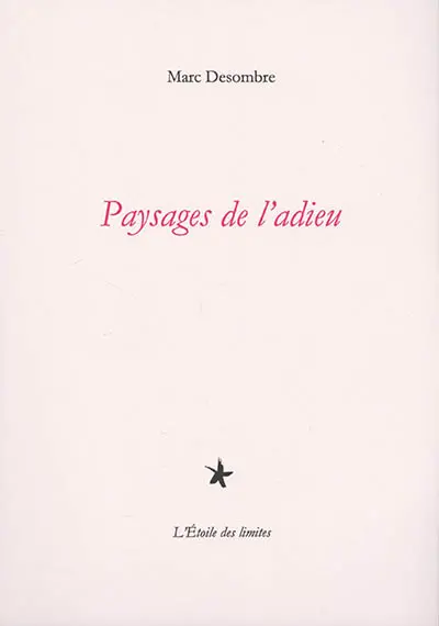 Paysages de l'adieu