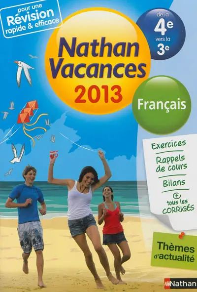 Nathan vacances 2013, de la 4e vers la 3e : français