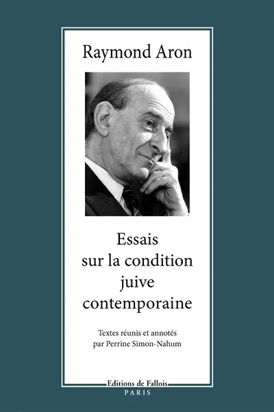 Essais sur la condition juive contemporaine