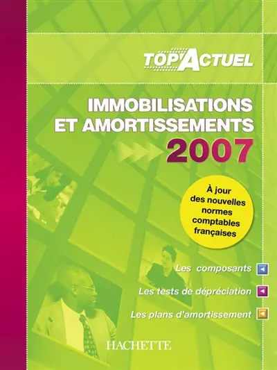 Immobilisations et amortissements 2007