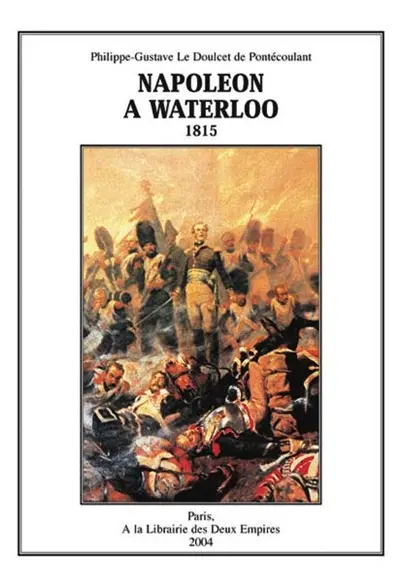 Napoléon à Waterloo : 1815