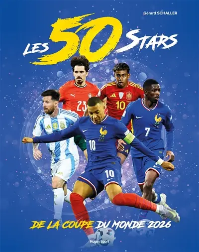 Les 50 stars de la Coupe du monde 2026