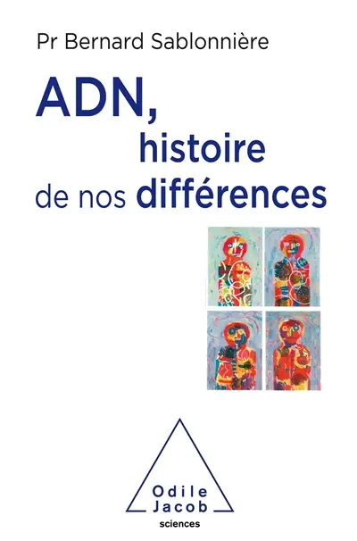 ADN, histoire de nos différences
