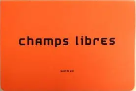 Champs libres