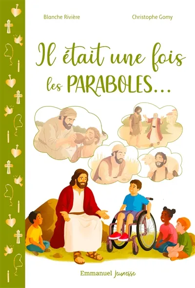 Il était une fois les paraboles... : et autres drôles d'aventures