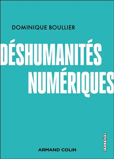 Déshumanités numériques