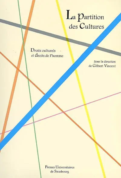 La partition des cultures : droits culturels et droits de l'homme
