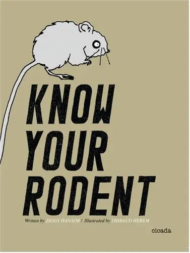 Know Your Rodent