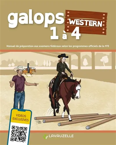 Galops western 1 à 4 : manuel de préparation aux examens fédéraux selon les programmes officiels de la FFE