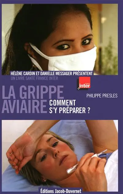 La grippe aviaire : comment s'y préparer ?