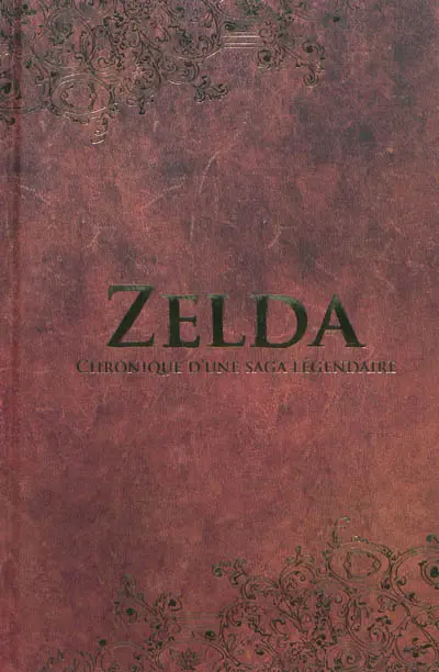 Zelda : chronique d'une saga légendaire