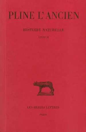 Histoire naturelle. Vol. 2. Livre II