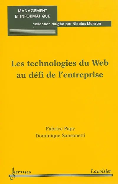 Les technologies du web au défi de l'entreprise