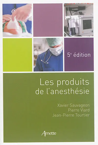 Les produits de l'anesthésie