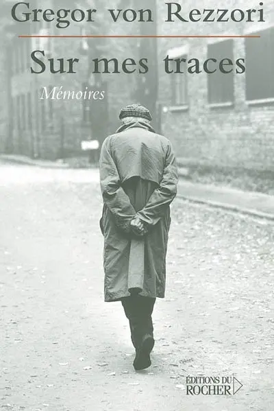 Sur mes traces : mémoires