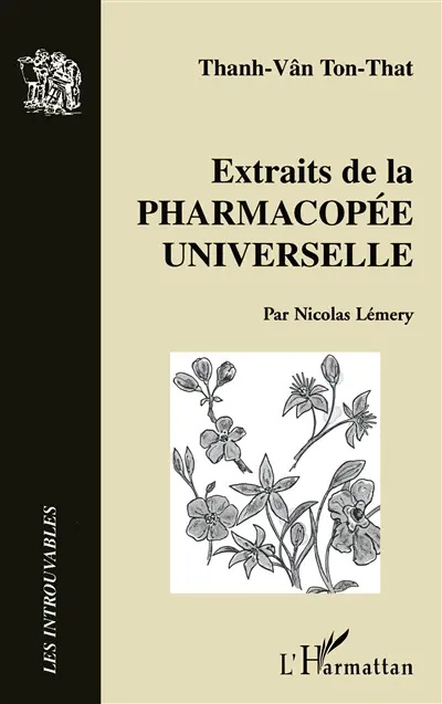 Extraits de La pharmacopée universelle contenant toutes les compositions de pharmacie...