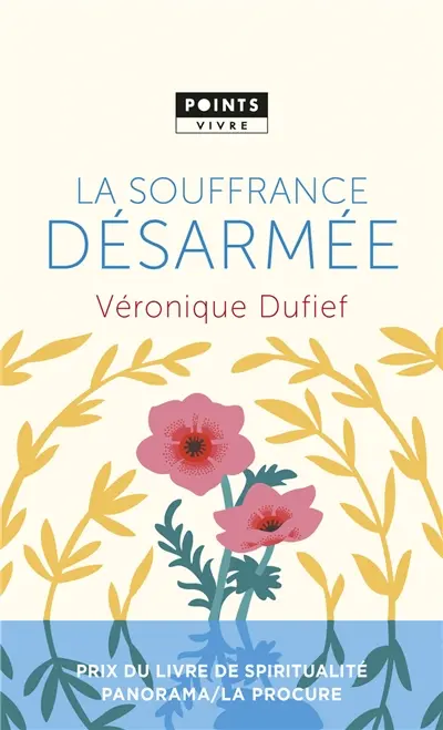 La souffrance désarmée