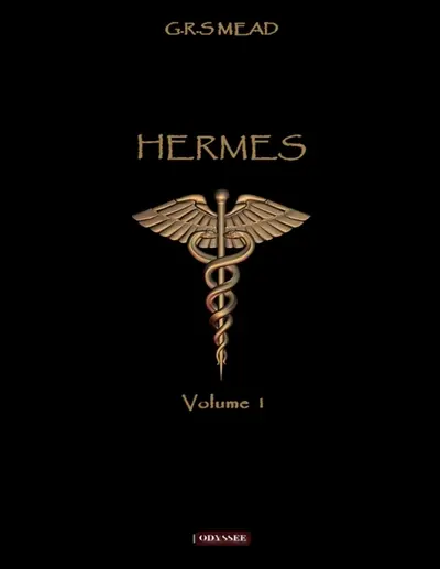 Hermès : Volume I