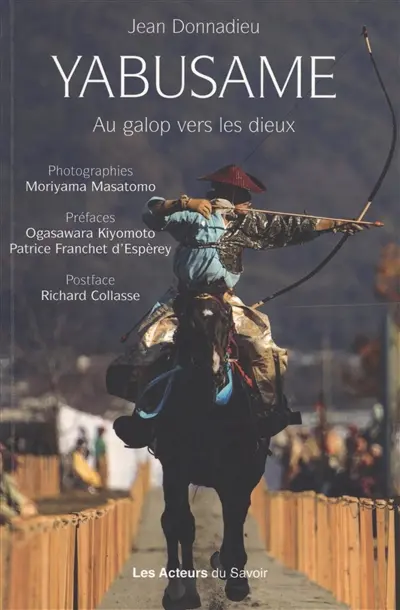 Yabusame : au galop vers les dieux
