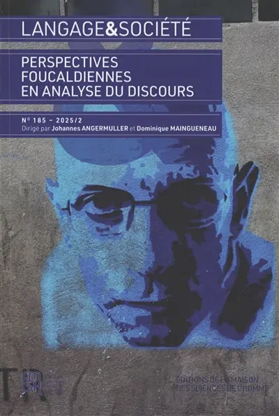 Langage et société, n° 185. Perspectives foucaldiennes en analyse du discours