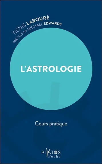 L'astrologie : cours pratique