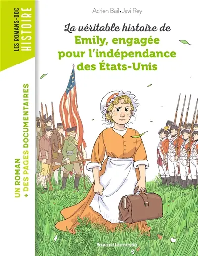 La véritable histoire d'Emily, engagée pour l'indépendance des Etats-Unis