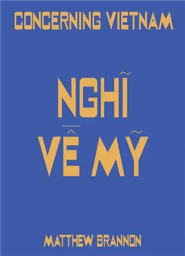 Matthew Brannon Concerning Vietnam