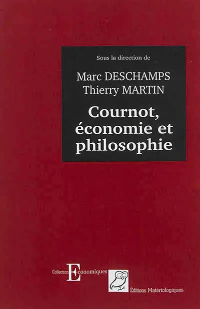 Cournot, économie et philosophie